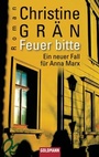 Cover: Feuer bitte - C. Bertelsmann