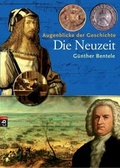 Cover: Augenblicke der Geschichte - Die Neuzeit - cbj