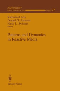 Enlarge image Cover: Patterns and Dynamics in Reactive Media - Springer