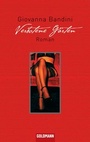 Cover: Verbotene G&auml;rten - Goldmann