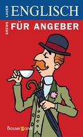 Cover: Englisch f&uuml;r Angeber - Bassermann