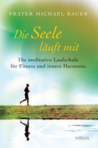 Abbildung von: Die Seele läuft mit - Integral