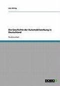 Cover: Die Geschichte der Automobilwerbung in Deutschland - GRIN Verlag