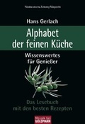 Cover: Alphabet der feinen K&uuml;che - Goldmann