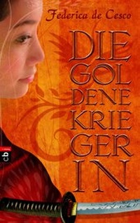 Abbildung von: Die goldene Kriegerin - cbj