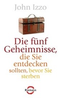 Cover: Die f&uuml;nf Geheimnisse, die Sie entdecken sollten, bevor Sie sterben - Riemann Verlag
