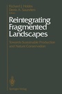 Cover: Reintegrating Fragmented Landscapes - Springer