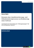 Cover: Konzept eines Qualitaetssicherungs- und Dokumentationsprozesses zur Realisierung einer Software - Grin Verlag