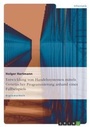 Cover: Entwicklung von Handelssystemen mit der Genetischen Programmierung - Grin Verlag