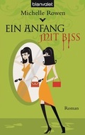 Cover: Ein Anfang mit Biss - Blanvalet