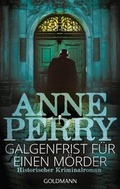 Cover: Galgenfrist f&uuml;r einen M&ouml;rder - Goldmann