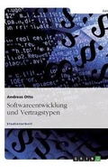 Cover: Softwareentwicklung und Vertragstypen - Grin Verlag