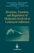 Cover: Structure, Function, and Regulation of Molecules Involved in Leukocyte Adhesion - Springer