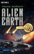 Cover: Alien Earth - Phase 3 - Heyne