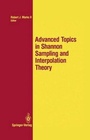 Cover: Advanced Topics in Shannon Sampling and Interpolation Theory - Springer