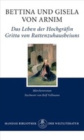 Cover: Das Leben der Hochgr&auml;fin Gritta von Rattenzuhausbeiuns - Manesse