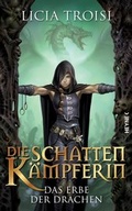 Cover: Die Schattenk&auml;mpferin - Das Erbe der Drachen - Heyne
