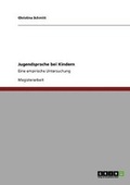Cover: Jugendsprache Bei Kindern - GRIN Publishing