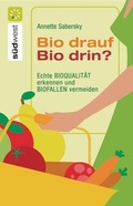 Cover: Bio drauf - Bio drin? - S&uuml;dwest Verlag