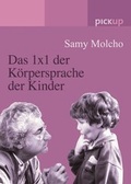 Cover: Das 1x1 der K&ouml;rpersprache der Kinder - Ariston