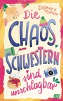 Cover: Die Chaosschwestern sind unschlagbar - cbj