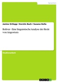 Cover: Bolivar - Eine linguistische Analyse der Rede von Angostura - Grin Verlag