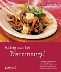 Abbildung von: Richtig essen bei Eisenmangel - Südwest Verlag