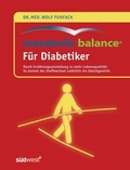 Cover: Metabolic Balance&reg; F&uuml;r Diabetiker - S&uuml;dwest Verlag