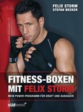 Cover: Fitness-Boxen mit Felix Sturm - S&uuml;dwest Verlag