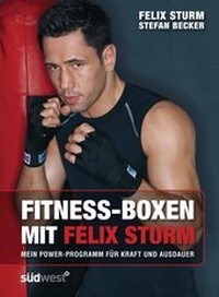 Abbildung von: Fitness-Boxen mit Felix Sturm - Südwest Verlag