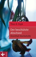 Cover: Der besch&uuml;tzte Abschied - K&ouml;sel
