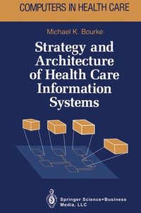 Abbildung von: Strategy and Architecture of Health Care Information Systems - Springer
