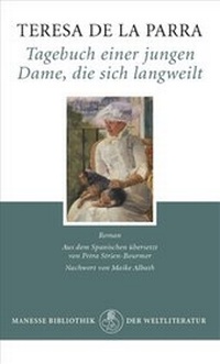 Abbildung von: Tagebuch einer jungen Dame, die sich langweilt - Manesse