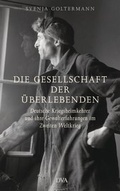 Cover: Die Gesellschaft der &Uuml;berlebenden - DVA