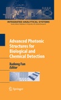 Cover: Advanced Photonic Structures for Biological and Chemical Detection - Springer