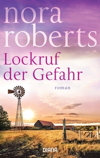 Abbildung von: Lockruf der Gefahr - Diana Verlag
