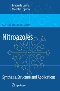 Enlarge image Cover: Nitroazoles: Synthesis, Structure and Applications - Springer