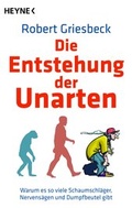 Cover: Die Entstehung der Unarten - Heyne