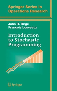Enlarge image Cover: Introduction to Stochastic Programming - Springer