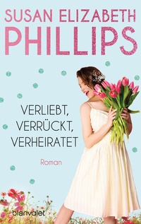 Abbildung von: Verliebt, verrückt, verheiratet - Blanvalet
