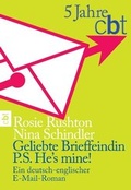Cover: Geliebte Brieffeindin/P.S. He's mine! - cbt