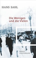Cover: Die Wenigen und die Vielen - Luchterhand Literaturverlag