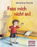 Cover: Fass mich nicht an! - cbj