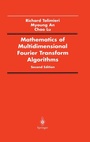 Cover: Mathematics of Multidimensional Fourier Transform Algorithms - Springer