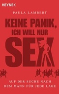 Cover: Keine Panik, ich will nur Sex - Heyne