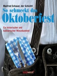 Abbildung von: So schmeckt das Oktoberfest - Südwest Verlag