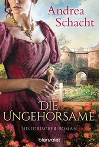 Abbildung von: Die Ungehorsame - Blanvalet