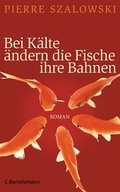 Cover: Bei K&auml;lte &auml;ndern die Fische ihre Bahnen - C. Bertelsmann