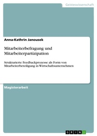 Abbildung von: Mitarbeiterbefragung und Mitarbeiterpartizipation - Grin Verlag