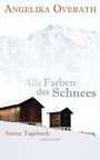 Bild: Alle Farben des Schnees - Luchterhand Literaturverlag
